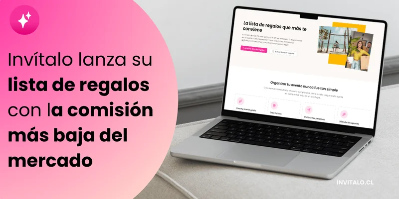 Notebook con la plataforma de Invítalo y texto: “Invítalo lanza su lista de regalos con la comisión más baja del mercado”.