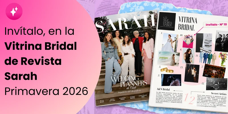 Portada de Revista Sarah Primavera 2026 junto a la sección Vitrina Bridal, donde Invítalo aparece representado por un sobre rosado con el número 1